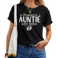 Promoted To Auntie Est 2025 Soon To Be New Aunt Baby Reveal Women T-shirt