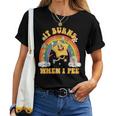 Sarcastic It Burns When I Pee Women T-shirt