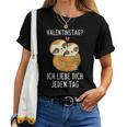 Valentine's Day Ich Liebe Dich Jeden Tag Sloth Couple T-shirt Frauen