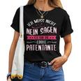 Women's Ich Muss Nicht Nein Sagen Ich Bin Die Coole Patentantant T-shirt Frauen