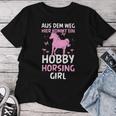 Aus Dem Weg Hobby Horsing Girl Riding Animal Women's T-shirt Frauen Lustige Geschenke