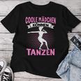 Coole Girlchen Kann Tanzen Dance Dance Sayings Dancer T-shirt Frauen Lustige Geschenke