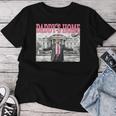 Daddy's Home Trump For Children Trump 2025 T-shirt Frauen Lustige Geschenke