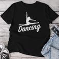 Dancing Women's T-shirt Frauen Lustige Geschenke