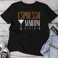 Espresso Martini Club Coffee Cocktail Cafe Coffee Bar Team T-shirt Frauen Lustige Geschenke