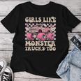 Girls Like Monster Trucks Too Pink Monster Truck Girls Women T-shirt Unique Gifts