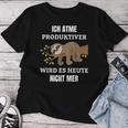 Ich Atme Produktiv Wird Es Heute Nicht Mehr Sloth T-shirt Frauen Lustige Geschenke