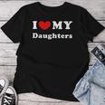 I Love My Daughters T-shirt Frauen Lustige Geschenke