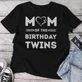 Mom Of The Birthday Twins Wife Quote Twin Mom Women T-shirt Funny Gifts