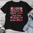 Mom Nana Great Nana Just Keep Being Blessed Mother's Day Women T-shirt Funny Gifts