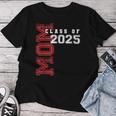 Mom Senior 2025 Mother Of A Class Of 2025 Graduate Women T-shirt Funny Gifts