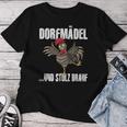 Village Girl And Pride Drauf Dorfkinder Chickenillage T-shirt Frauen Lustige Geschenke