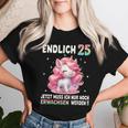 25 Geburtstag Frau Party Outfit Frauen Lustiges Einhorn T-shirt Frauen Geschenke für Sie