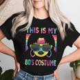 This Is My 80'S Costume 1980S 80S Outfit Disco Party Women T-shirt Gifts for Her