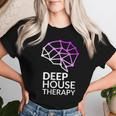 Deep House Therapy House Musique House Tech House Dj Edm T-shirt femme Cadeaux pour elle