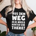 Ein Muss Hinter Der Theke Barkeeper Barwoman Barkeeper T-shirt Frauen Geschenke für Sie