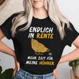 Endlich In Rente Mehr Zeit Für Meine Hühner Chicken Ruhestand T-shirt Frauen Geschenke für Sie