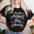 My First Mother's Day As A Mommy Mother's Day New Mom Camiseta de mujer Regalos para ella