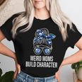 Mother's Day Quote Idea Weird Moms Build Character Women T-shirt Gifts for Her