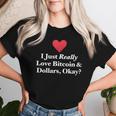 J'aimeraiment Les Bitcoins Et Les Dollars D'accord Trading Amusant T-shirt femme Cadeaux pour elle