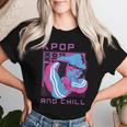 Korean K-Pop And Chill Girl T-shirt Frauen Geschenke für Sie