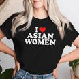 I Love Asian Women's T-shirt Frauen Geschenke für Sie