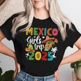 Mexico Girls Trip 2025 Vacation Mexico Travel Girls Women T-shirt Gifts for Her