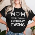 Mom Of The Birthday Twins Wife Quote Twin Mom Women T-shirt Gifts for Her