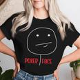 Poker Face Saying Cards Player Women T-shirt Frauen Geschenke für Sie