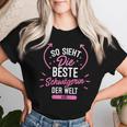 So The Best Sister-In-Law In The World Looks From A T-shirt Frauen Geschenke für Sie