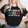 My Wife Is Mexican Nothing Scares Me Mexican Heritage Women T-shirt Gifts for Her