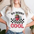 Groovy So Berry Cool Fruit Lover Strawberry Season For Boy Women T-shirt Gifts for Her