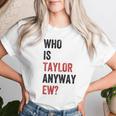 Who Is Taylor Ew Girl Taylor First Name Groovy 80'S T-shirt Frauen Geschenke für Sie