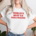 The World's Best Ex Girlfriend T-shirt Frauen Geschenke für Sie