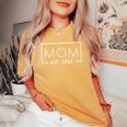 1St Time Mom Est 2025 New First Mommy 2025 Women's Oversized Comfort T-shirt Mustard