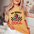 Groovy So Berry Cool Fruit Lover Strawberry Season For Boy Women's Oversized Comfort T-shirt Mustard
