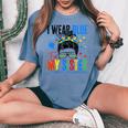 I Wear Blue For My Sister Autism Awareness Messy Bun Girl Women's Oversized Comfort T-shirt Blue Jean