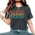 Alright Retro 70'S Distressed Vintage Classic Seventies Women's Oversized Comfort T-Shirt Pepper