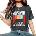 I Like Coffee And My Cat Maybe 3 People Siberian Cat Lover Camiseta extragrande cómoda para mujer Pepper