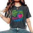 Line Dancing Hace Mi Corazón Feliz Danza Cuello Camiseta extragrande cómoda para mujer Pepper