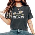 Meemaw Floral Chamomile Mother's Day Meemaw Women's Oversized Comfort T-Shirt Pepper