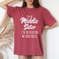 Middle Sister The Reason We Have Rules Matching Sister Camiseta extragrande cómoda para mujer Crimson