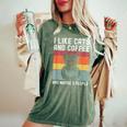 I Like Cats And Coffee And Maybe 3 People Love Cats Camiseta extragrande cómoda para mujer Moss