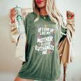 If I End Up Like My Mother Please Euthanize Me Women's Oversized Comfort T-Shirt Moss