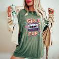 Girls Just Wanna Have Fun Retro 80S Throwback Memories Vibe Women's Oversized Comfort T-Shirt Moss