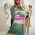 Get In Loser We’Re Going Feral Raccoon Opossum Meme Women's Oversized Comfort Colors T-Shirt Moss