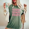 Vintage Howdy Rodeo Western Country Southern Cowgirl Women's Oversized Comfort Colors T-Shirt Moss