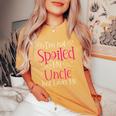 I'm Not Spoiled My Uncle Just Loves Me Niece Girls Women's Oversized Comfort T-Shirt Mustard