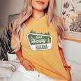 One Happy Mama Matching Family Birthday Party Camping Women's Oversized Comfort T-Shirt Mustard