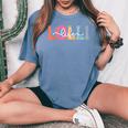 Lolli Life Lolli Grandma Lolli Grandmother Women's Oversized Comfort T-Shirt Blue Jean